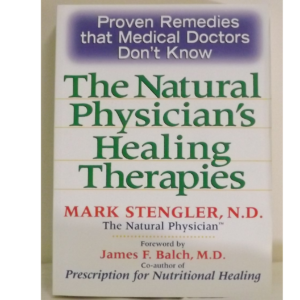 The Natural Physician's Healing Therapies